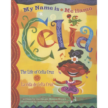 Me Llamo Celia/My Name Is Celia: La Vida de Celia Cruz/The Life Of Celia Cruz