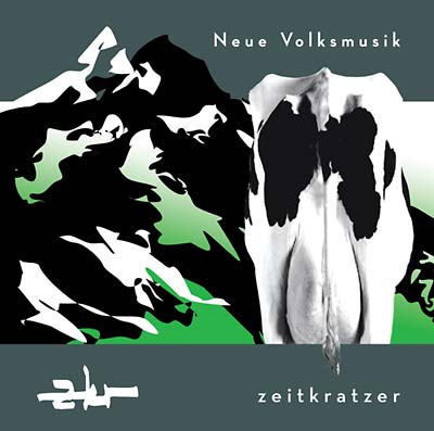 ZEITKRATZER - Neue Volksmusik [CD]