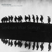 ZEITKRATZER/SVETLANA SPAJIC/DRAGANA TOMIC/OBRAD MI - Serbian War Songs [Vinyl]