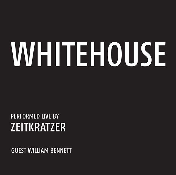 Whitehouse: Performed Live by Zeitkratzer [CD]