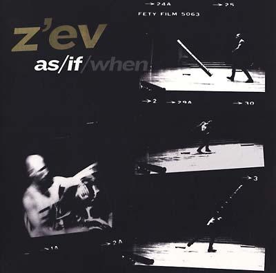 Z'ev - as/if/when [Vinyl]