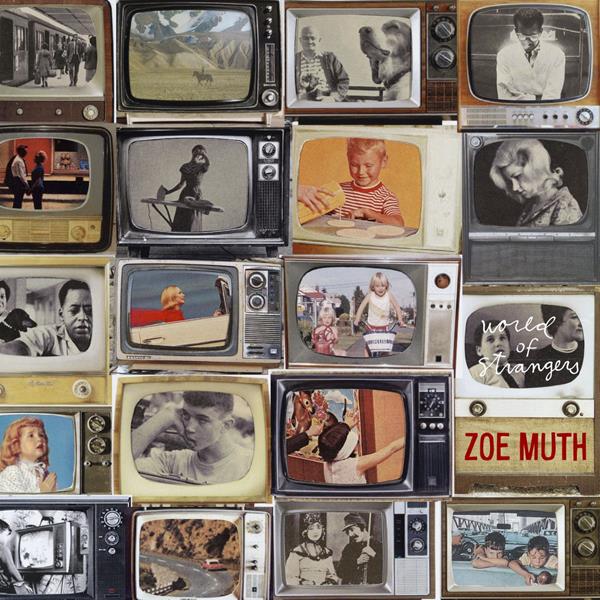 Zoe Muth - World Of Strangers [CD]