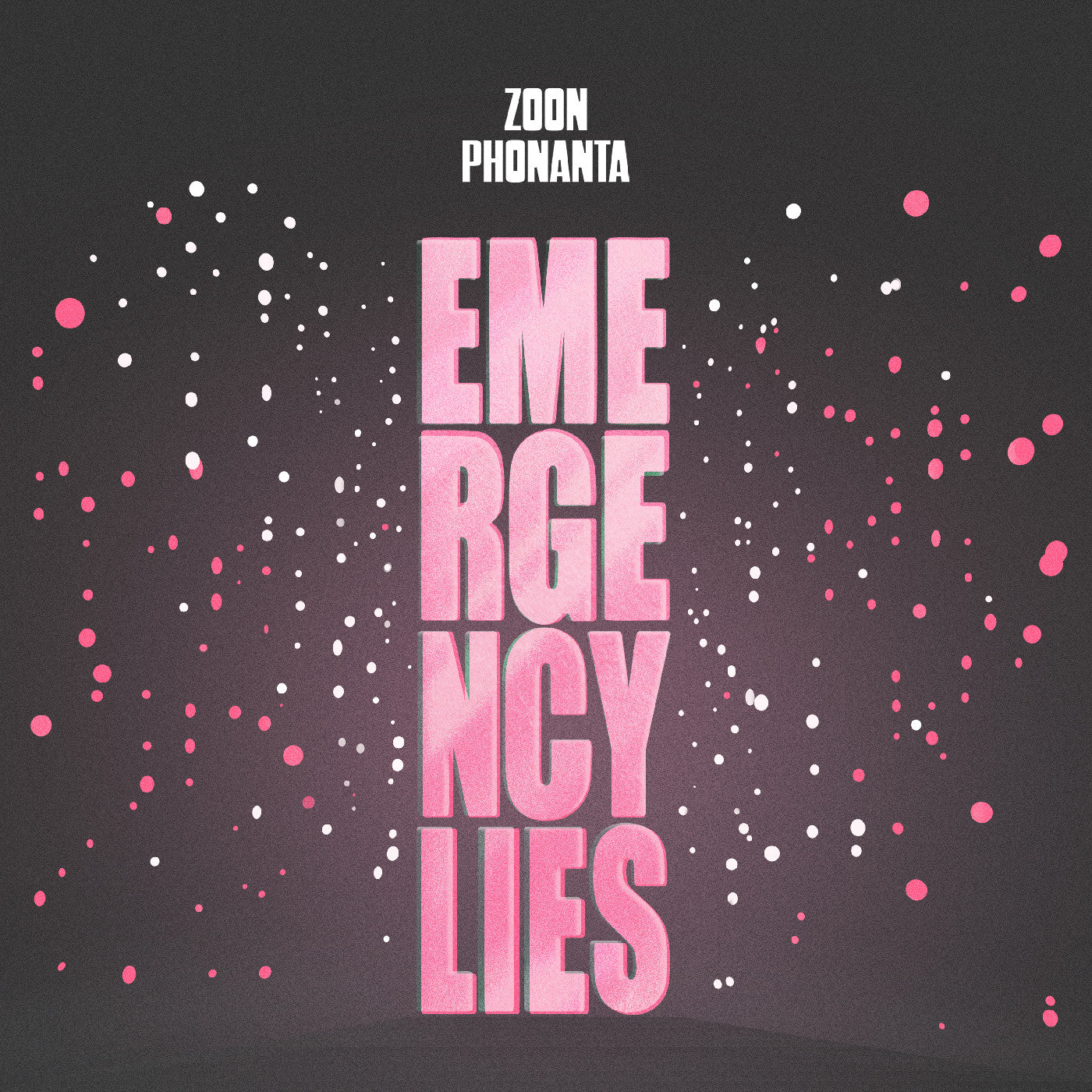 Zoon Phonanta - Emergency Lies [Vinyl]