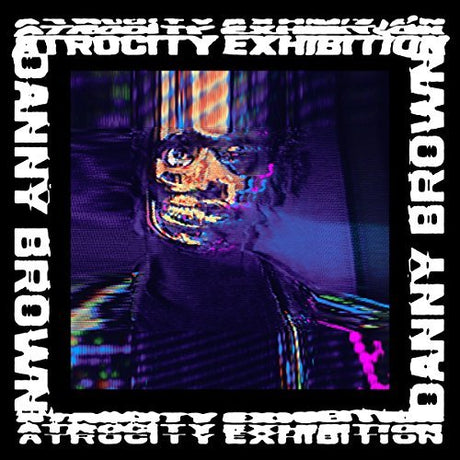 Danny Brown ATROCITY EXHIBITION Vinyl - Paladin Vinyl