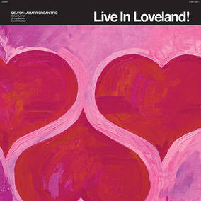 Delvon Lamarr Organ Trio Live In Loveland! (RSD 2022 Exclusive) (RSD 4/23/2022) Vinyl - Paladin Vinyl