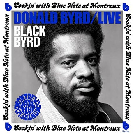 Donald Byrd Live: Cookin' With Blue Note At Montreux July 5, 1973 [LP] Vinyl - Paladin Vinyl