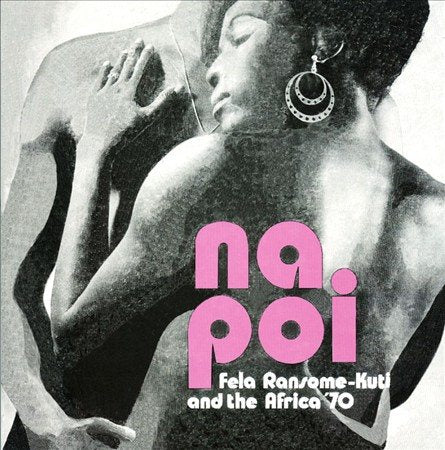 Fela Kuti NA POI Vinyl - Paladin Vinyl