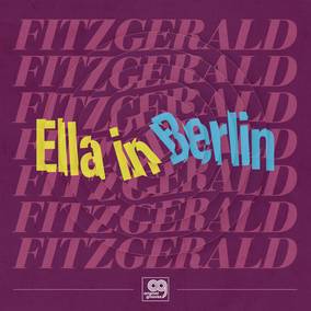 Fitzgerald, Ella Original Grooves: Ella In Berlin Vinyl - Paladin Vinyl