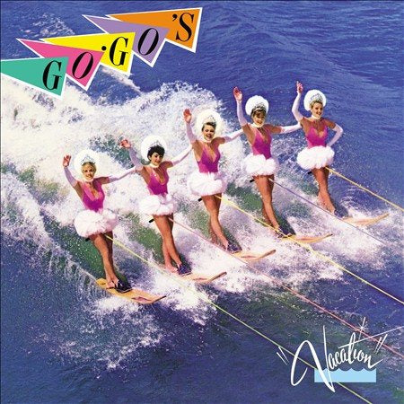 Go-Go's VACATION (LP REISSUE Vinyl - Paladin Vinyl