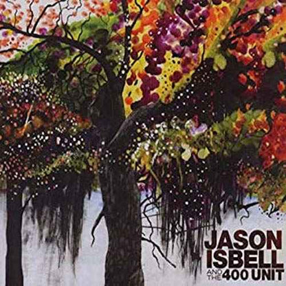 Isbell, Jason & The 400 Unit - Jason And The 400 Unit (Reissue) [Vinyl]
