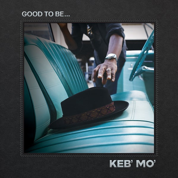 Keb' Mo' Good To Be... [2 LP] Vinyl - Paladin Vinyl