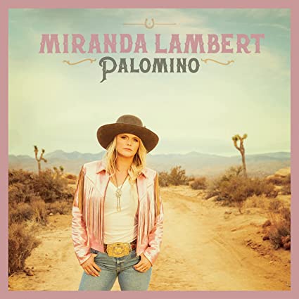 Miranda Lambert Palomino (2 Lp's) Vinyl - Paladin Vinyl