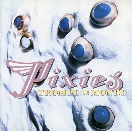 Pixies TROMPE LE MONDE Vinyl - Paladin Vinyl