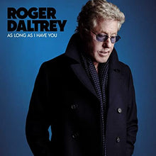 Roger Daltrey As Long As I Have You (Blue Vinyl) [Import] Vinyl - Paladin Vinyl