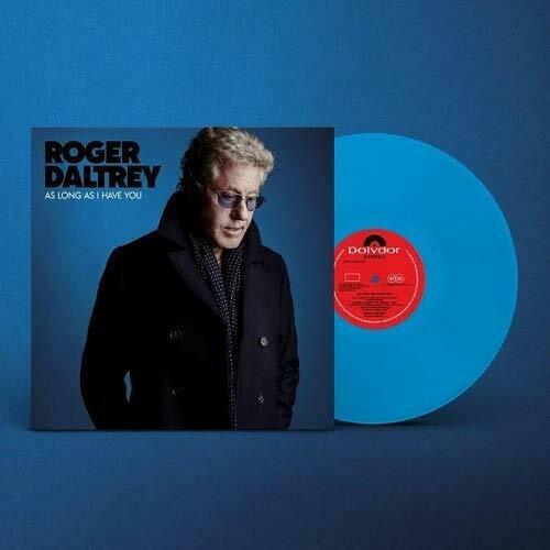 Roger Daltrey As Long As I Have You (Blue Vinyl) [Import] Vinyl - Paladin Vinyl