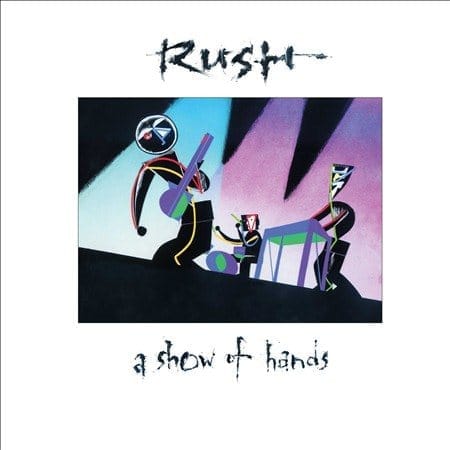 Rush A SHOW OF HANDS 2LP Vinyl - Paladin Vinyl