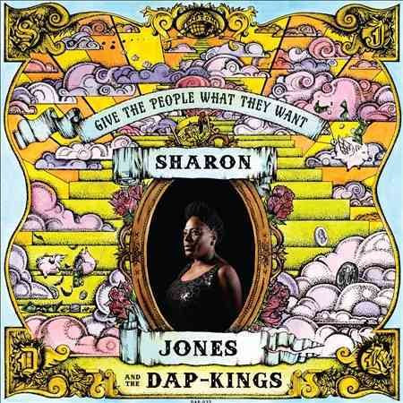 Sharon Jones / Dap-kings GIVE THE PEOPLE WHAT THEY WANT Vinyl - Paladin Vinyl