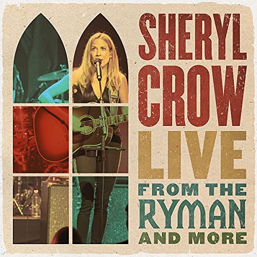 Sheryl Crow Live From The Ryman And More [2 CD] CD - Paladin Vinyl