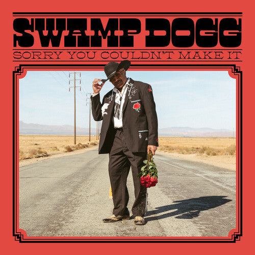 Swamp Dogg Sorry You Couldn't Make It Vinyl - Paladin Vinyl