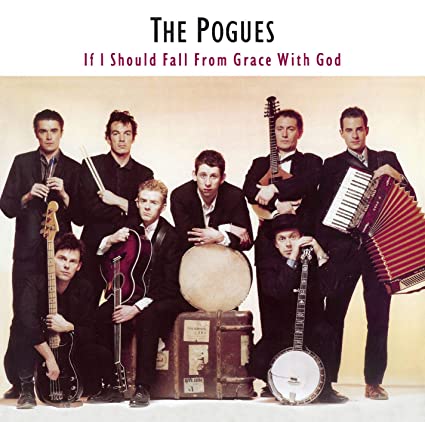 The Pogues If I Should Fall from Grace with God (180 Gram Vinyl) Vinyl - Paladin Vinyl