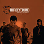 Third Eye Blind A Collection Vinyl - Paladin Vinyl