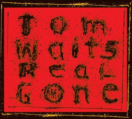 Tom Waits REAL GONE (REMIXED AND REMASTERED) Vinyl - Paladin Vinyl