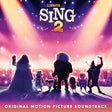 Various Artists SING 2 (Original Motion Picture Soundtrack) [2 LP] Vinyl - Paladin Vinyl