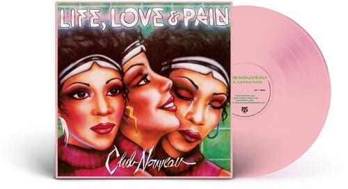 Club Nouveau Life, Love & Pain (Pink, 140G) Vinyl