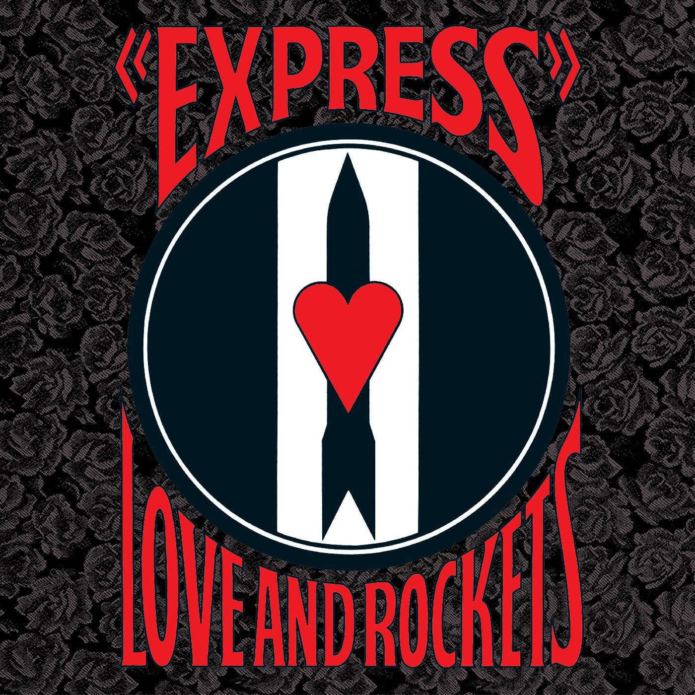 Love And Rockets Express Vinyl - Paladin Vinyl
