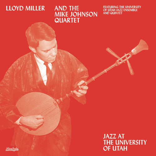 Lloyd Miller & the Mike Johnson Quartet Jazz At The University of Utah Vinyl - Paladin Vinyl