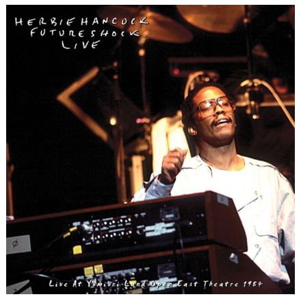 Herbie Hancock Live at Yumiuri Land Open East Theatre (2LP) Vinyl - Paladin Vinyl