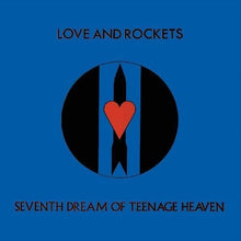 Love And Rockets Seventh Dream Of Teenage Heaven (Gatefold LP Jacket) Vinyl - Paladin Vinyl