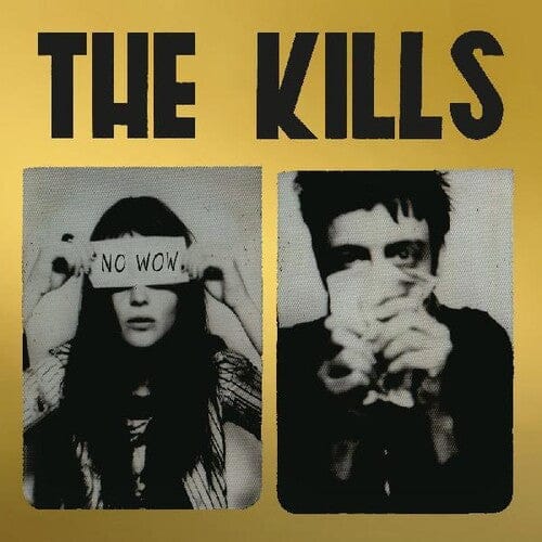 The Kills No Wow (IEX, Gold) Vinyl - Paladin Vinyl