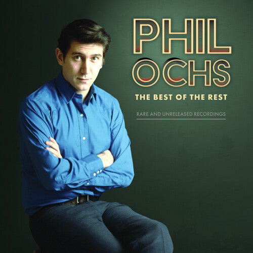 Phil Ochs Best Of The Rest: Rare And Unreleased Recordings (RSD 4.22.23) Vinyl - Paladin Vinyl