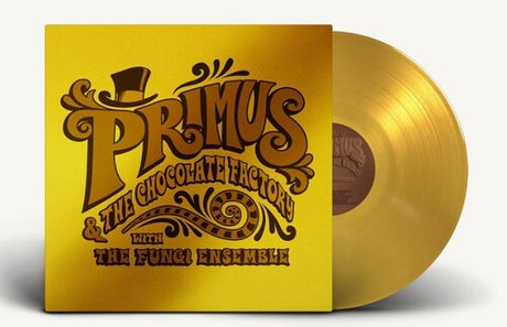 Primus Primus & The Chocolate Factory With The Fungi Ensemble (Limited Edition, Colored Vinyl, Gold, Gold Foil O-Ring / Jacket) Vinyl - Paladin Vinyl