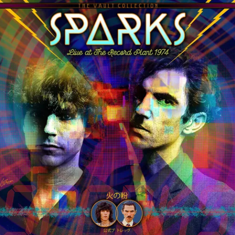 Sparks Live at the Record Plant 1974 (RSD 4.22.23) Vinyl - Paladin Vinyl