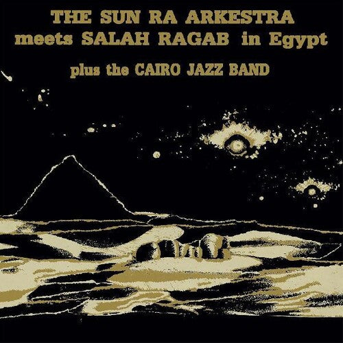 Sun Ra Ark Sun Ra Arkestra Meets Salah Ragab In Egypt Vinyl - Paladin Vinyl