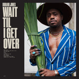 Durand Jones Wait 'Til I Get Over (Blue Jay) Vinyl - Paladin Vinyl